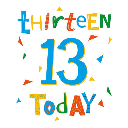 Picture of 13 TODAY BIRTHDAY CARD